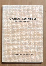 Carlo cainelli incisore - incisore, e