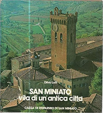 Lotti,Dilvo. - San Miniato