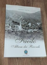 Faedo. Album Dei Ricordi Daniele Donatini, Giorgia Filippi Comune Di Faedo 201