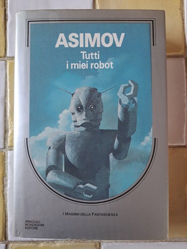 Asimov tutti miei - asimov, i
