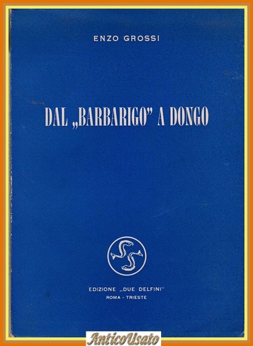 Dal barbarigo dongo - barbarigo, a