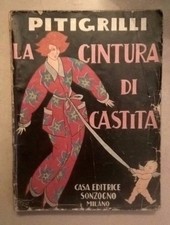 LA CINTURA DI CASTITA' PITIGRILLI SONZOGNO 1924