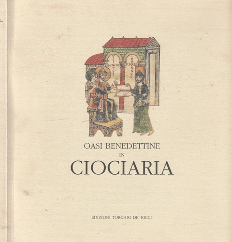 Oasi benedettine ciociaria - oasi,