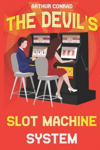 The devil slot machine - the,