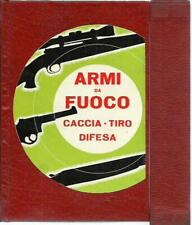 Armi da fuoco. Caccia - Tiro -