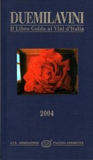 DUEMILAVINI Il Libro Guida ai Vini d’italia