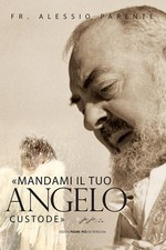 Mandami il tuo angelo custode
