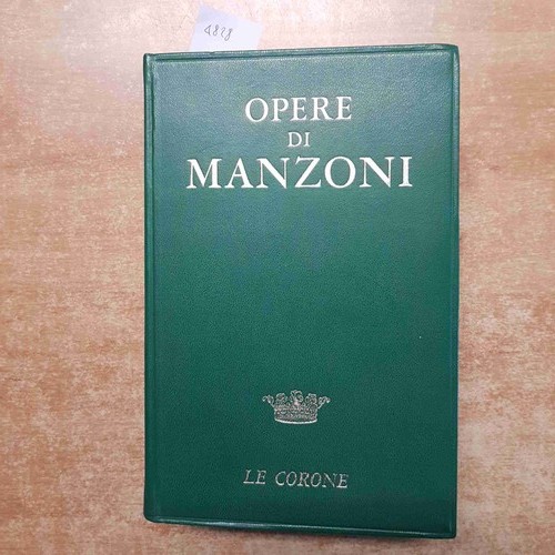 Tutte opere manzoni - opere, di