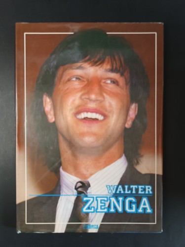 Libro walter zenga - walter, forte
