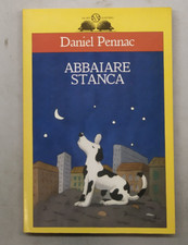 Abbaiare stanca - Daniel Pennac, Salani Editore