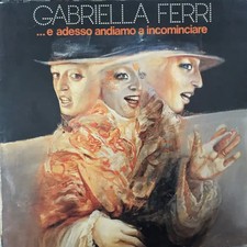 LP Gabriella Ferri ...E Adesso Andiamo A Incominciare NEAR MINT RCA Italiana