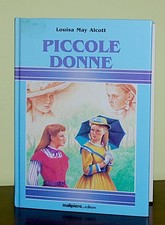 Piccole donne • Louisa May Alcott • Malipiero