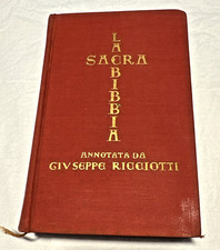 LA SACRA BIBBIA annotata da Giuseppe Ricciotti. Salani Editore 1955