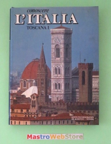 Conoscere italia toscana i - conoscere,