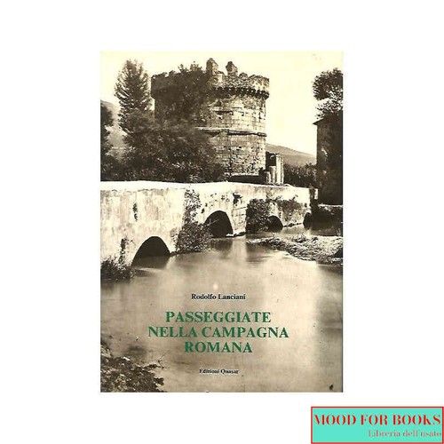 Rodolfo lanciani passeggiate - -,