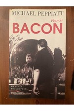 Francis Bacon Michael Peppiatt