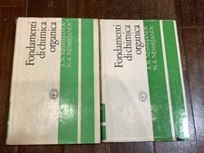 Fondamenti di chimica organica - Nesmejanov - Volume 1 e 2 - Edizioni  Mir