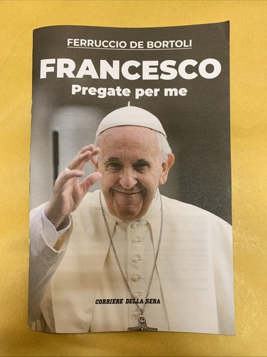 Papa francesco pregate per - francesco,