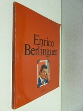 ENRICO BERLINGUER Edizioni L’Unità 1985 storia libro di scritto da