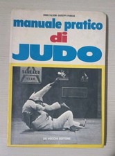 Manuale pratico di judo De Vecchi Falsoni Ennio, Panada Giuseppe Arti marziali 