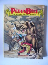 PECOS BILL Il mitico Eroe del Texas n°5 1992 Gigante Dardo  [G648]