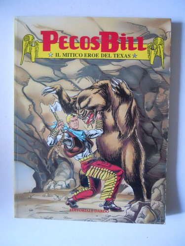 Pecos bill mitico - bill, il