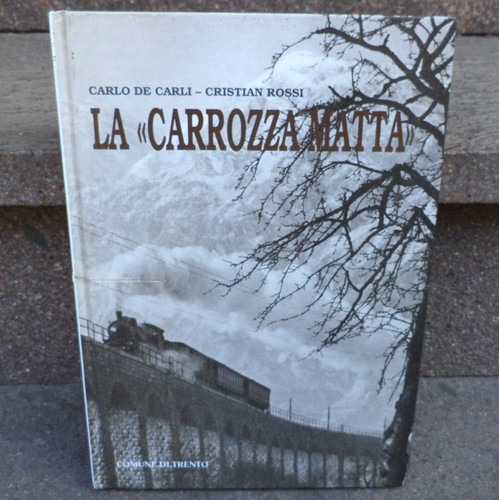 Carrozza matta storia - la,