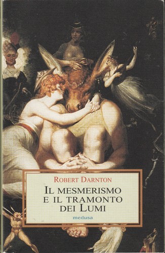 Robert darnton mesmerismo - robert, il