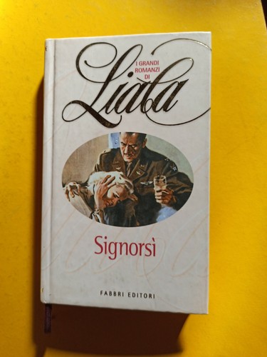 Liala signorsì mondadori - ,