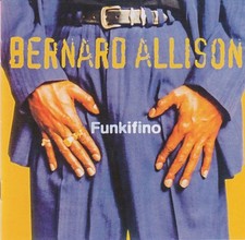 Bernard allison funkifino - bernard,
