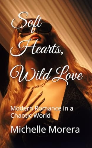 Soft hearts wild love - soft, hearts,
