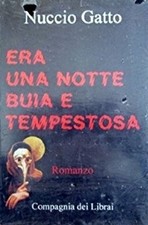 Era Una Notte Buia E