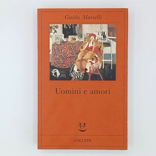 Guido morselli uomini amori - guido,