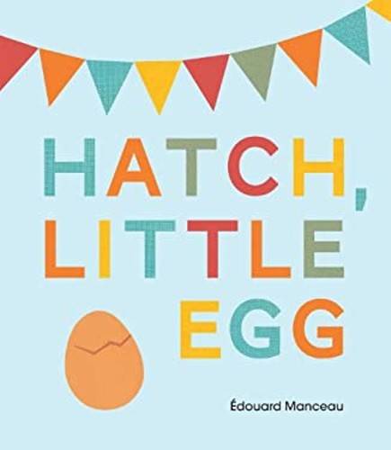 Hatch little eggle - little,