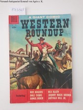 A Giant Comic Western Roundup : No. 20 Oct.-Dec.1957 : Dell Comics: