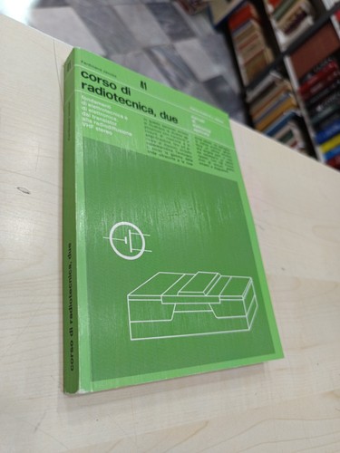 Corso radiotecnica vol - vol., 2