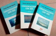NEALE DONALD WALSCH,  Conversazioni con Dio – Un diario fuori del comune, 1/2/3