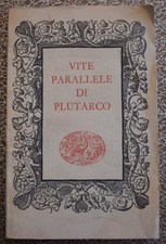 Vite parallele di Plutarco - A cura di Carlo Carena - Einaudi 1958