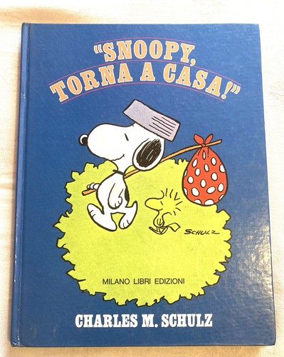 Snoopy torna casa prima - torna, casa!
