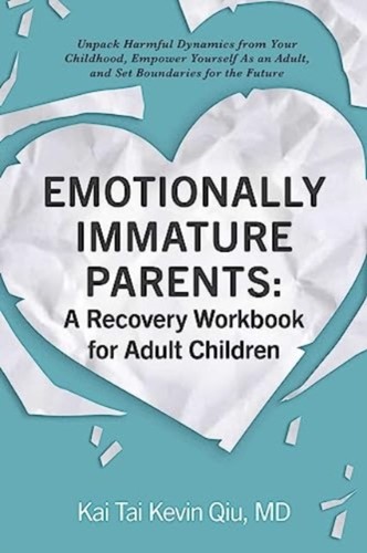 Emotionally immature parents - emotionally,