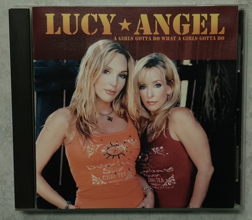 Lucy angel girls gotta do - gotta,