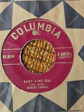 45 giri Shirley Caddell COLUMBIA 40939 part time Gal ROCKABILLY VG++