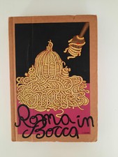 ROMA IN BOCCA ANTONELLA SANTOLINI - ED IL VESPRO - BILINGUE 1976 - CUCINA