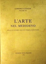 Arte nel medioevo - l'arte, il