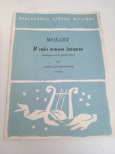MOZART IL MIO TESORO INTANTO DON GIOVANNI CANTO E PIANOFORTE RICORDI LIRICA