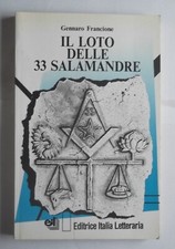 IL LOTO DELLE 33 SALAMANDRE di GENNARO FRANCIONE