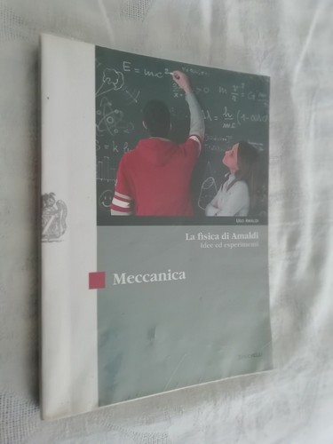 Meccanica fisica amaldi - fisica, di