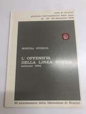 Libro  L Offensiva Della Linea Gotica Autunno 44 Liberazione Citta Di Rimini