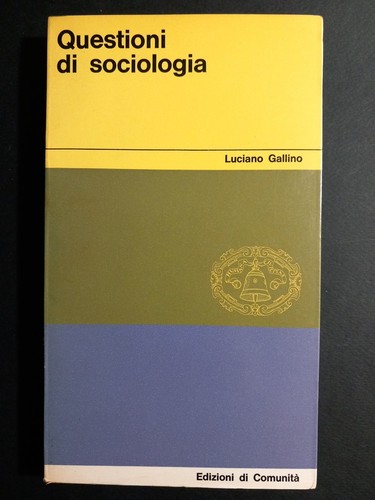 Luciano gallino questioni - luciano, di