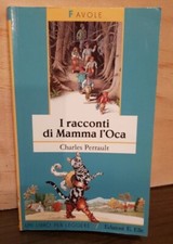 FAVOLE - I racconti di Mamma l'Oca - Charles Perrault 